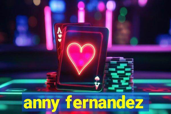 anny fernandez